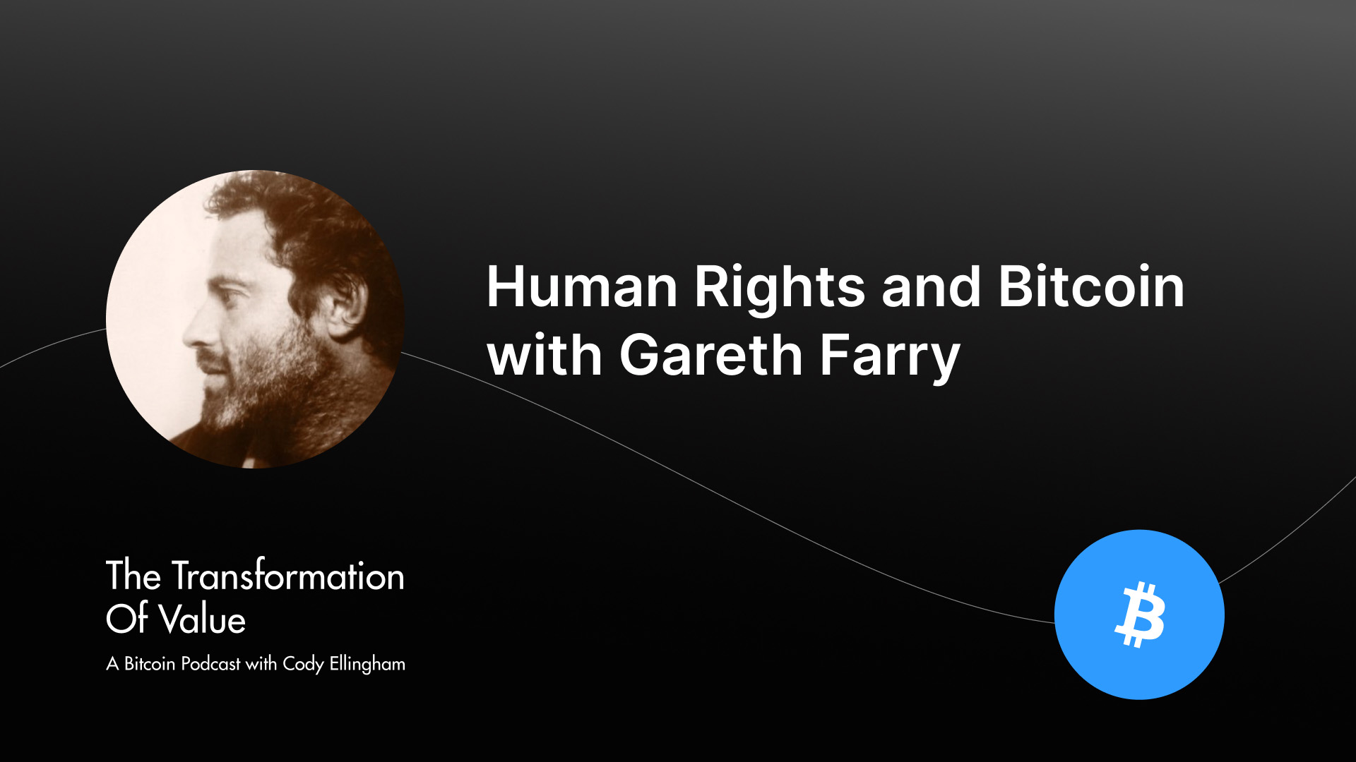 Human Rights and Bitcoin with Gareth Farry