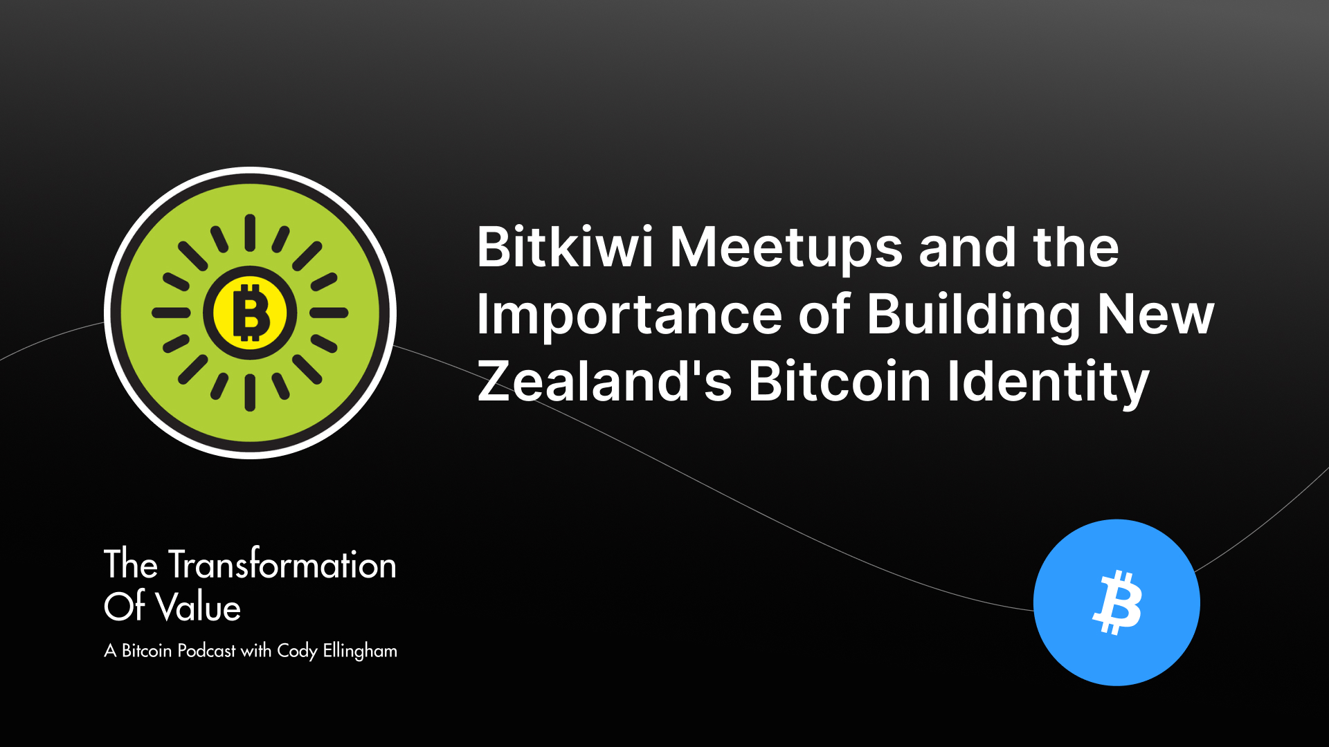 Bitkiwi Meetups and the Importance of Building New Zealand's Bitcoin Identity