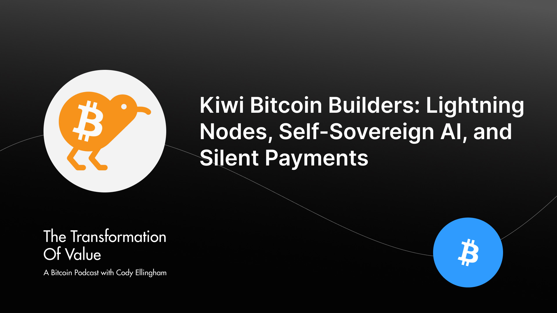 Kiwi Bitcoin Builders: Lightning Nodes, Self-Sovereign AI, and Silent Payments