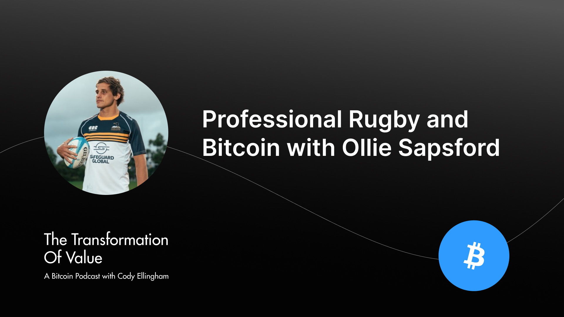 Professional Rugby and Bitcoin with Ollie Sapsford