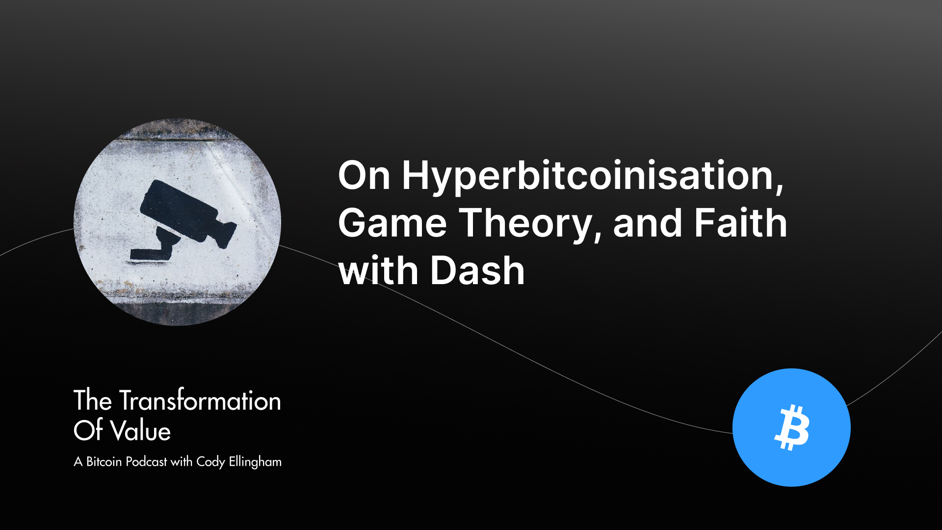 On Hyperbitcoinisation, Game Theory, and Faith with Dash