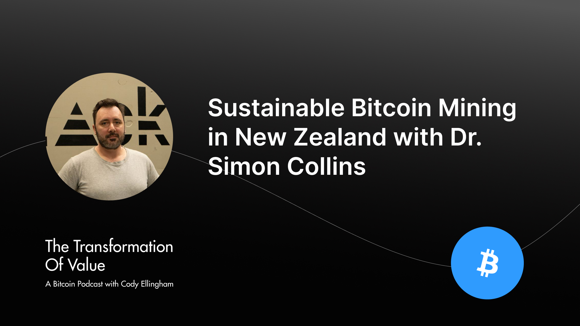 Sustainable Bitcoin Mining in New Zealand with Dr. Simon Collins