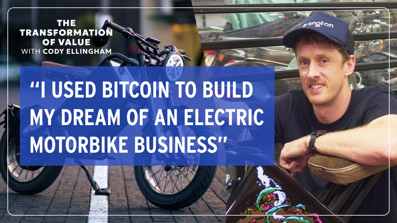 How I Built an Electric Motorbike Company Using Bitcoin with Ian Meredith